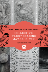 Weekly Tarot Reading by Alteressence.com May 10-16, 2021