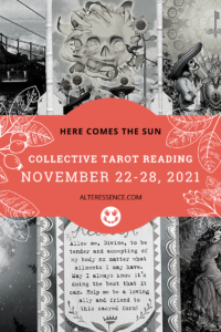 Weekly Tarot Reading by Adriana Popovici for Alteressence.com, November 22-28, 2021