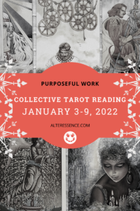 Weekly Tarot Reading by Adriana Popovici for Alteressence.com, January 3-9, 2022
